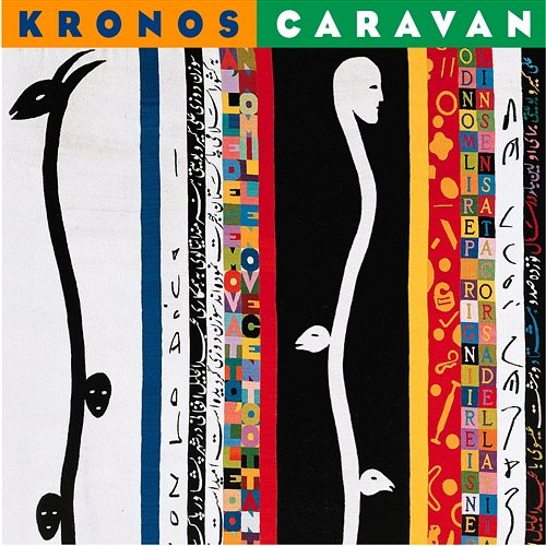Kronos Caravan Kronos Quartet