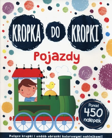 Kropka do kropki. Pojazdy Opracowanie zbiorowe