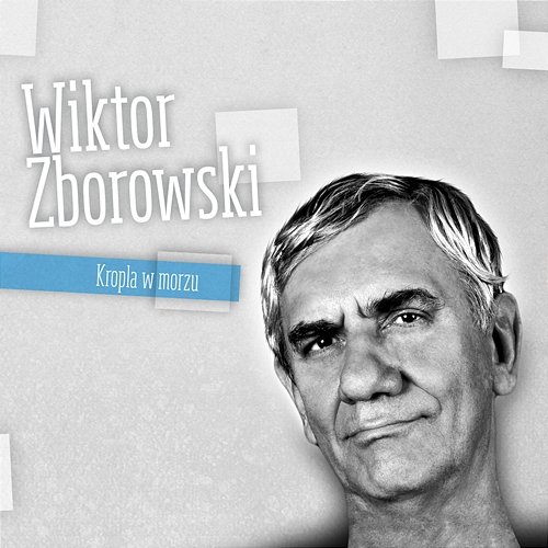 Kropla w morzu Wiktor Zborowski