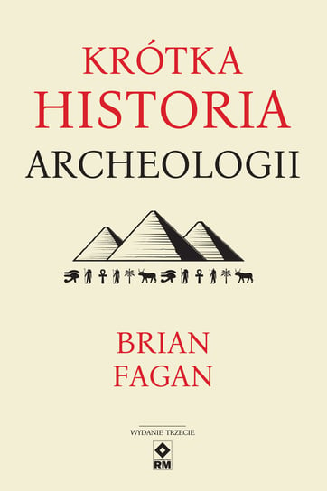 Krótka historia archeologii Fagan Brian