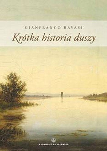 Krótka Historia Duszy Ravasi Gianfranco