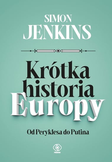 Krótka historia Europy Jenkins Simon