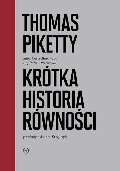 Krótka historia równości Piketty Thomas