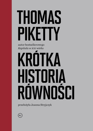 Krótka historia równości Piketty Thomas