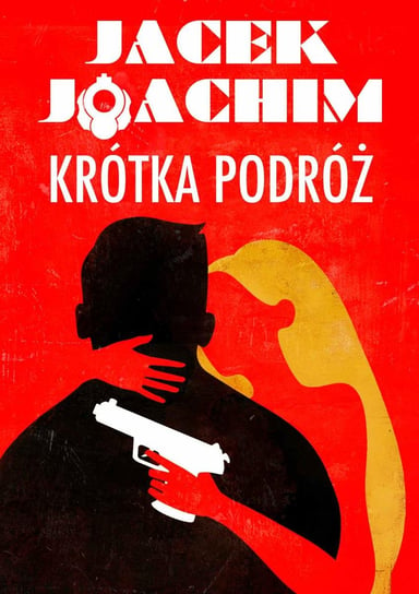 Krótka podróż Joachim Jacek