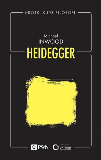 Krótki kurs filozofii. Heidegger Michael Inwood