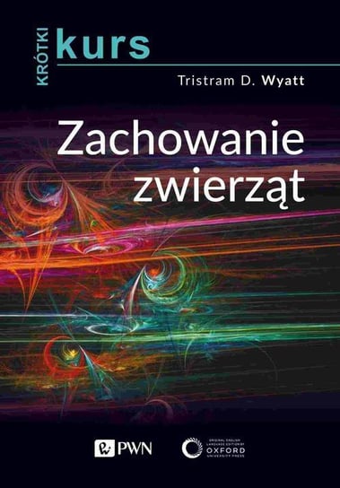 Krótki kurs. Zachowanie zwierząt - ebook mobi Wyatt Tristram D.