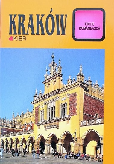 Krótki przewodnik. Kraków (wersja rumuńska) Kier