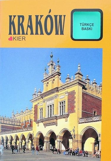 Krótki przewodnik. Kraków (wersja turecka) Kier