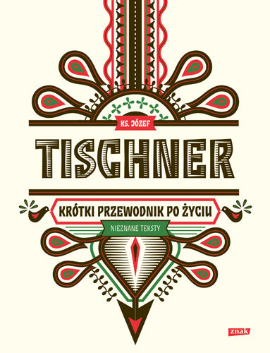 Krótki przewodnik po życiu Tischner Józef