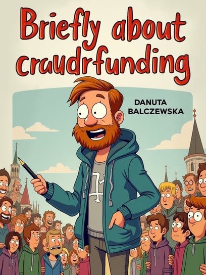 Krótko o crowdfundingu Danuta Balczewska