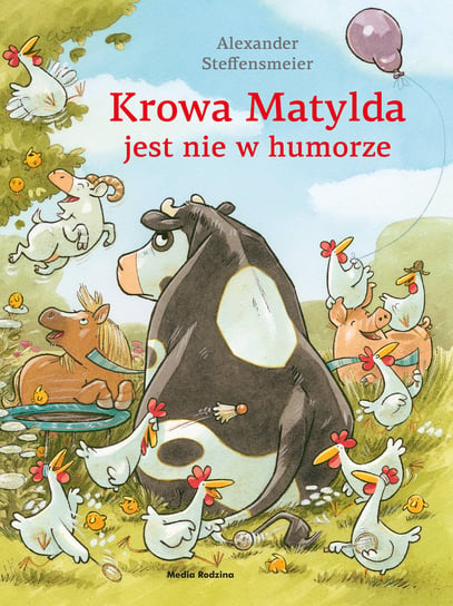 Krowa Matylda jest nie w humorze Steffensmeier Alexander