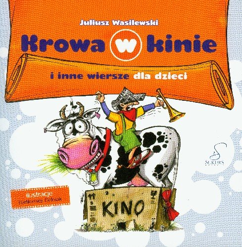 Krowa w kinie i inne wiersze dla dzieci Wasilewski Juliusz