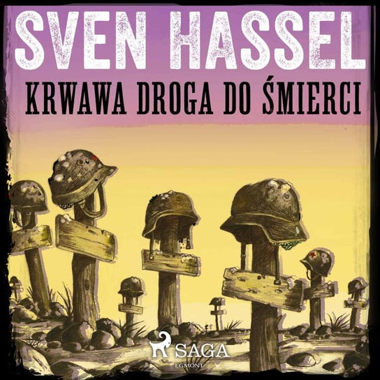 Krwawa droga do śmierci Hassel Sven