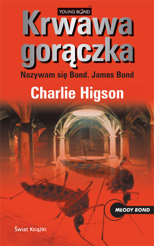 Krwawa gorączka Higson Charlie