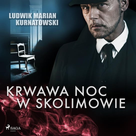 Krwawa noc w Skolimowie Kurnatowski Ludwik Marian