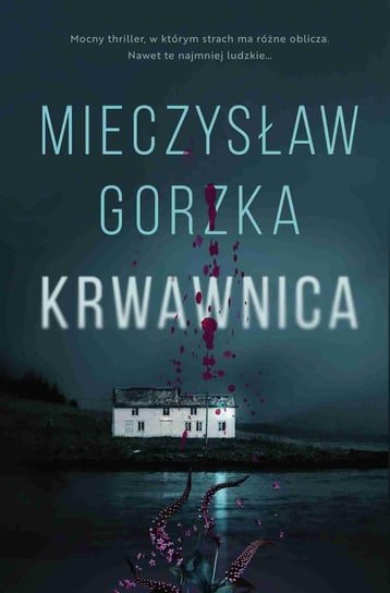 Krwawnica Gorzka Mieczysław