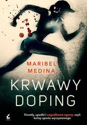 Krwawy doping Medina Maribel