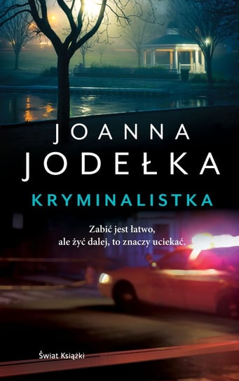Kryminalistka Jodełka Joanna