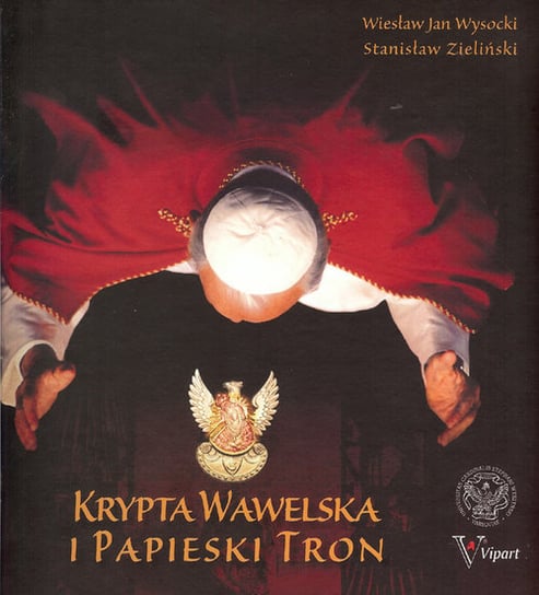 Krypta Wawelska i Papieski Tron Wysocki Wiesław Jan, Zieliński Stanisław