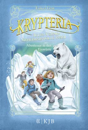 Krypteria 05 - Jules Vernes geheimnisvolle Insel. Abenteuer in der Eiswüste Lenk Fabian