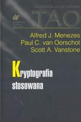 Kryptografia Stosowana Menezes Alfred, Oorschot Paul, Vanstone Scott