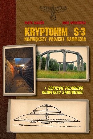 Kryptonim S-3. Największy projekt Kamimlera Witkowski Igor, Kałuża Piotr