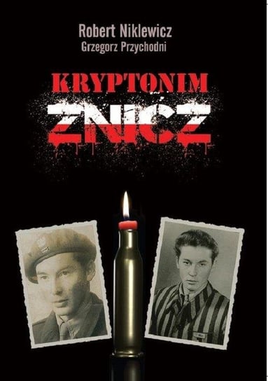 Kryptonim ZNICZ Robert Niklewicz, Grzegorz Przychodni