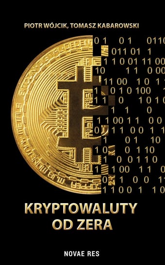 Kryptowaluty od zera - ebook mobi Kabarowski Tomasz, Wójcik Piotr