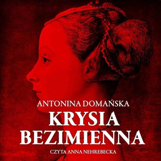 Krysia Bezimienna Domańska Antonina