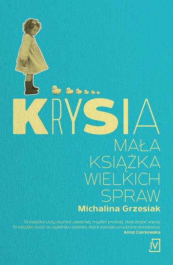 Krysia. Mała książka wielkich spraw Grzesiak Michalina
