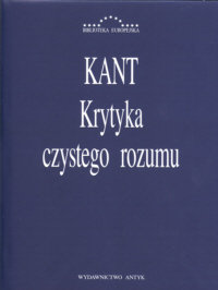 Krytyka Czystego Rozumu Kant Immanuel