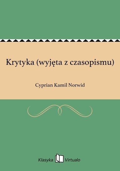 Krytyka (wyjęta z czasopismu) Norwid Cyprian Kamil