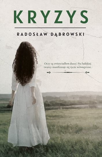 Kryzys Dąbrowski Radosław