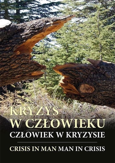 Kryzys w człowieku, człowiek w kryzysie Wydawnictwo Diecezjalne i Drukarnia w Sandomierzu