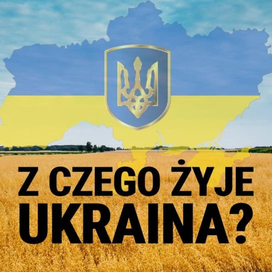 Kryzys zbożowy - co oznacza dla Ukrainy i świata? Daniel Szeligowski, PISM - Układ Otwarty - podcast Janke Igor