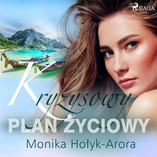 Kryzysowy plan życiowy Arora Monika Hołyk