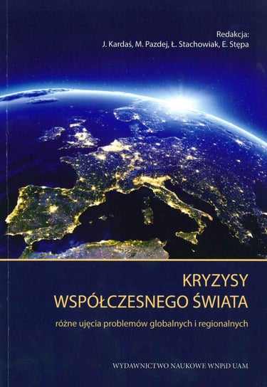 Kryzysy współczesnego świata Opracowanie zbiorowe