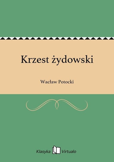Krzest żydowski Potocki Wacław
