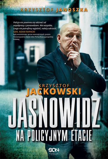 Krzysztof Jackowski. Jasnowidz na policyjnym etacie Jackowski Krzysztof, Janoszka Krzysztof