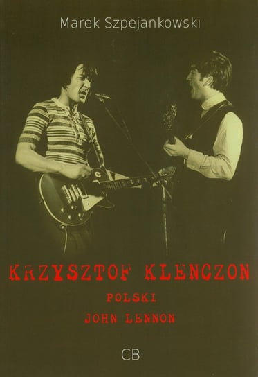 Krzysztof Klenczon polski John Lennon + CD Szpejankowski Marek