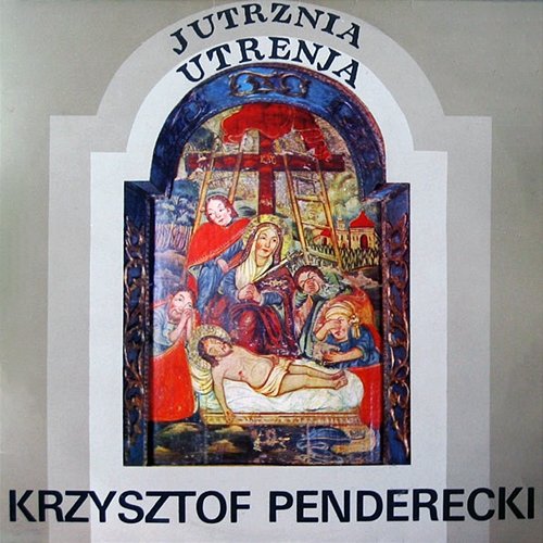Krzysztof Penderecki: Jutrznia. Utrenja Krzysztof Penderecki