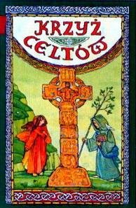 Krzyż Celtycki + Krzyżyk Opracowanie zbiorowe