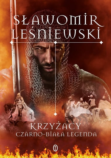 Krzyżacy Leśniewski Sławomir