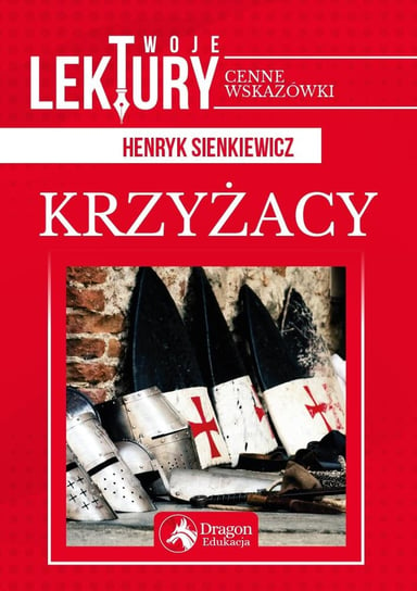 Krzyżacy BR Sienkiewicz Henryk