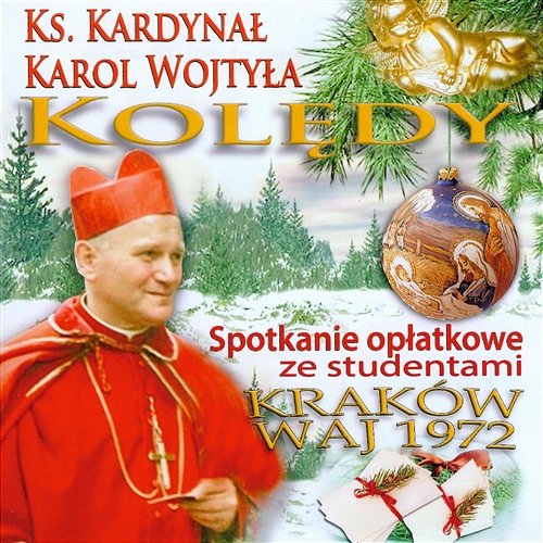Ks. Kardynał Karol Wojtyła Kolędy Various Artists