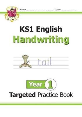 KS1 English Targeted Practice Book: Handwriting - Year 1 Cgp Books