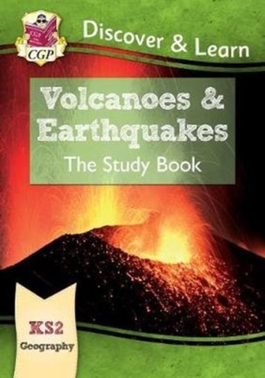 KS2 Discover & Learn: Geography - Volcanoes And Earthquakes Study Book ...