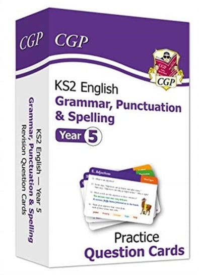 KS2 English Practice Question Cards: Grammar, Punctuation & Spelling - Year 5 Opracowanie zbiorowe