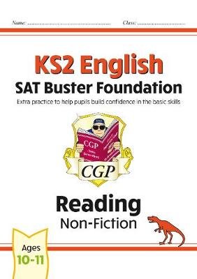 KS2 English Reading SAT Buster Foundation: Non-Fiction (for the 2024 tests) Opracowanie zbiorowe
